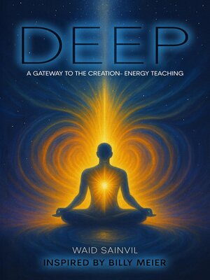 cover image of DEEP, a Gateway to the Creation-Energy Teaching